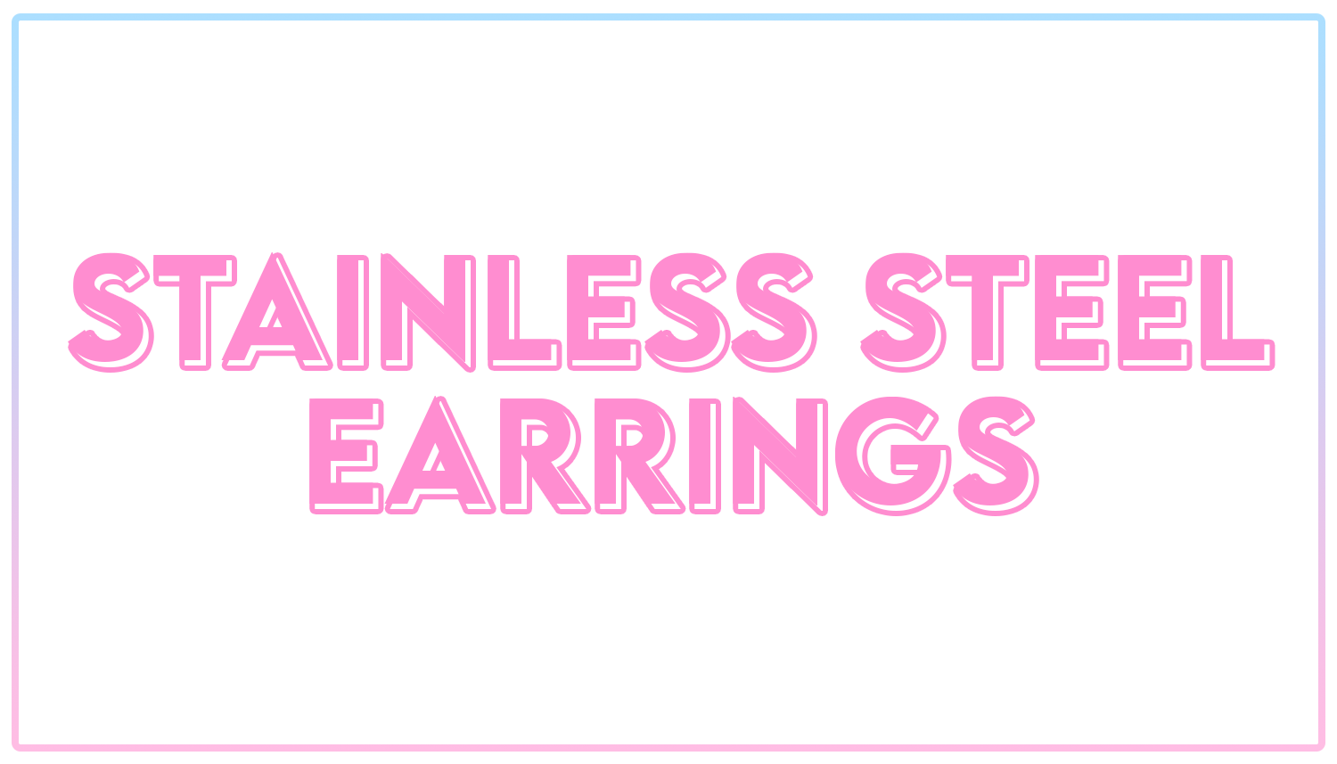       Stainless Steel Earrings | Wholesale Fashion Earrings - Atlas Fashion