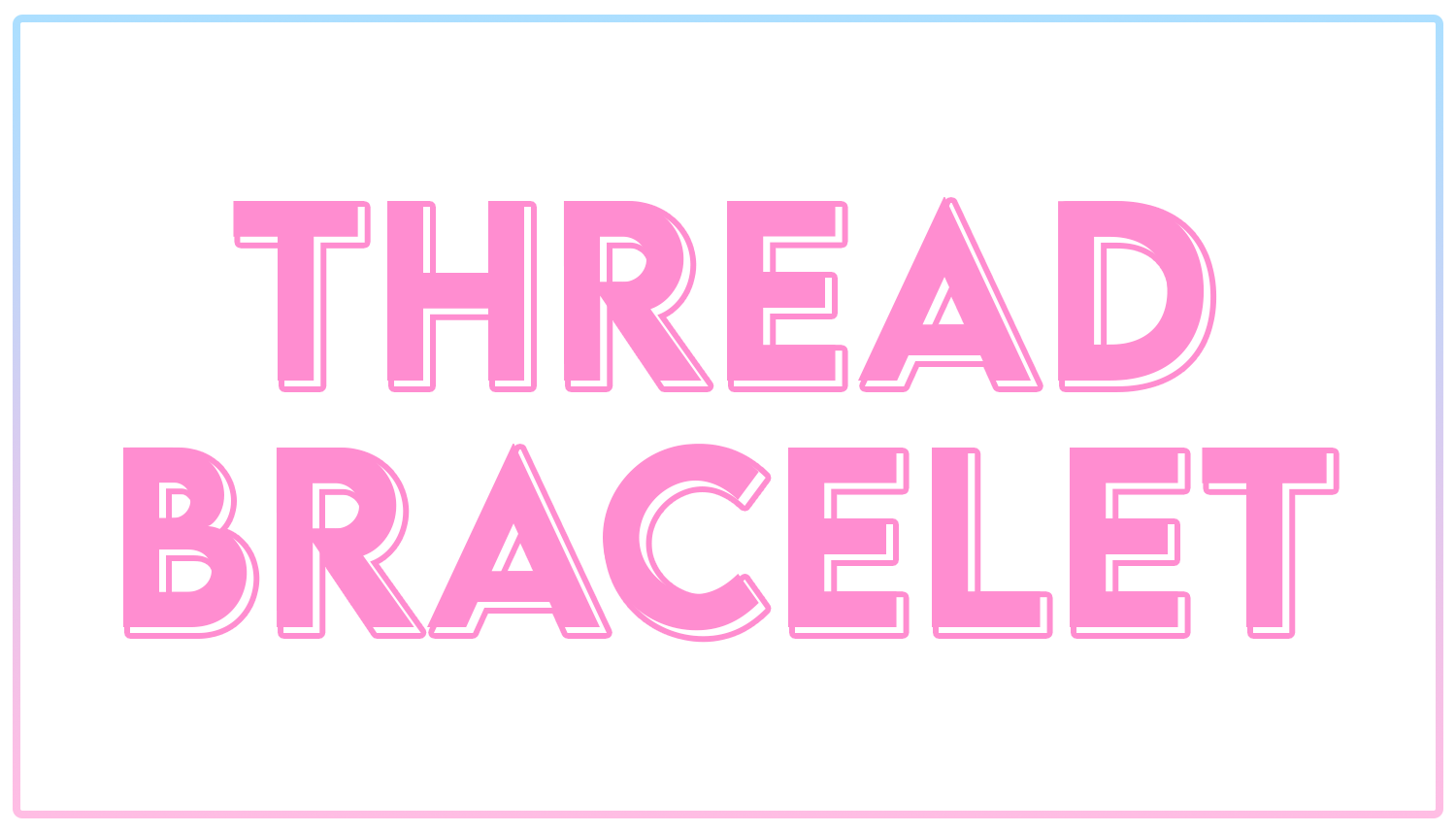 Adjustable Thread Bracelets | Wholesale Fashion Bracelets - Atlas Fashion