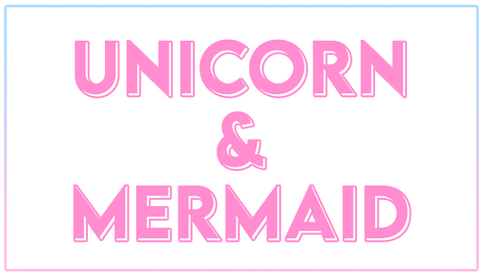 Unicorn & Mermaid Magic