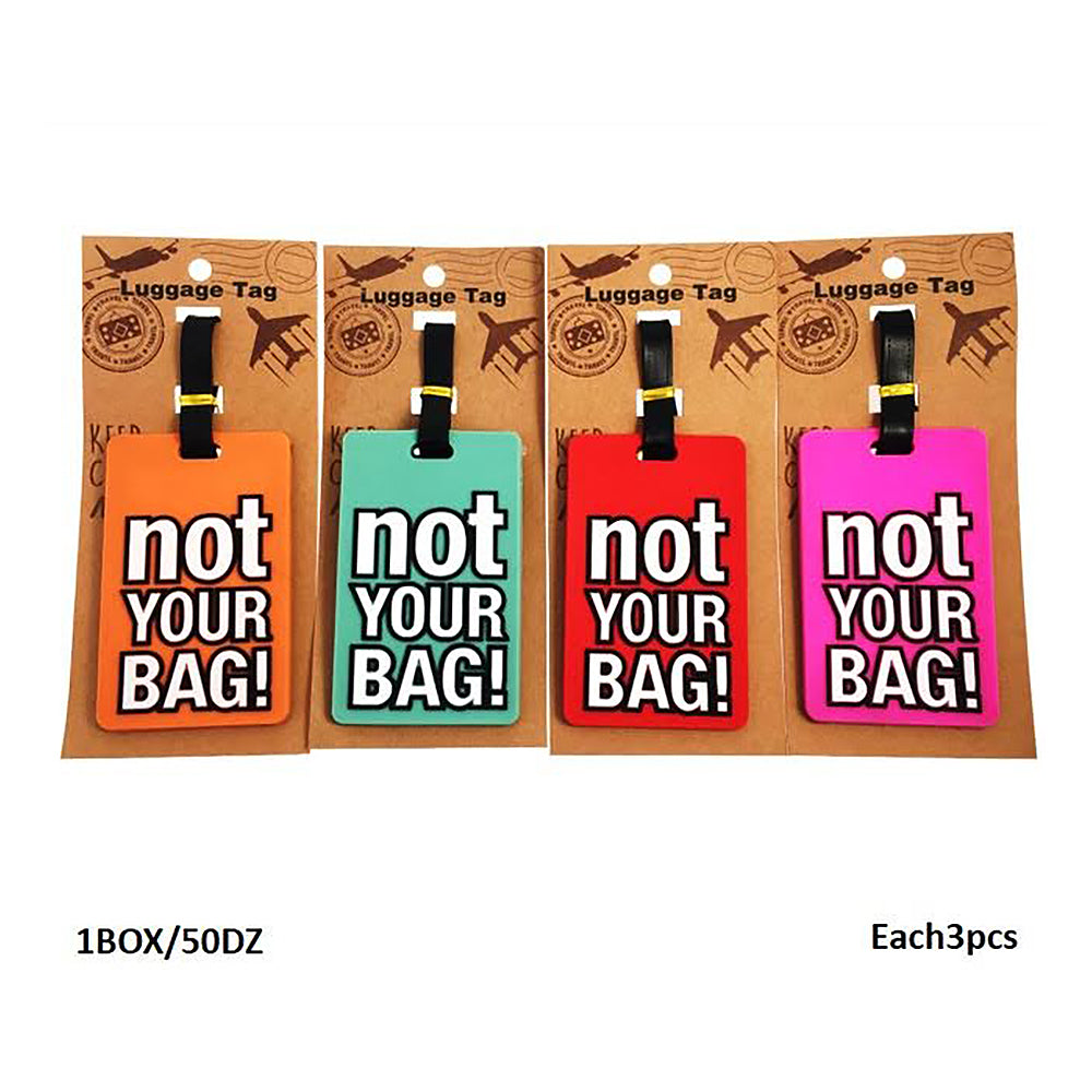 Not Your Bag Travel Luggage Tags