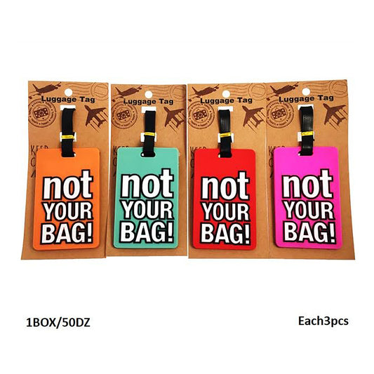 Not Your Bag Travel Luggage Tags