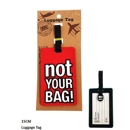 Not Your Bag Travel Luggage Tags